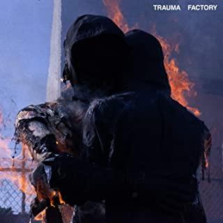 TRAUMA FACTORY