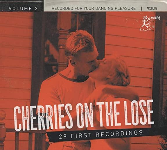 CHERRIES ON THE LOSE 2: 28 FIRST RECORDINGS / VAR