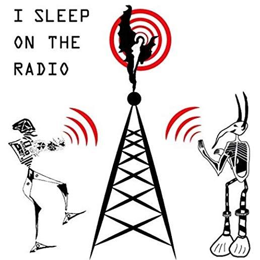 SLEEP ON THE RADIO (UK)