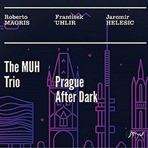 PRAGUE AFTER DARK