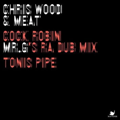 COCK ROBIN: MR G'S RA DUB MIX / TONIS PIPE