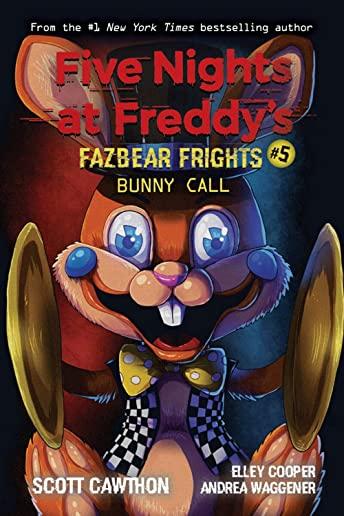 FAZBEAR FRIGHTS 5 BUNNY CALL (PPBK) (SER)