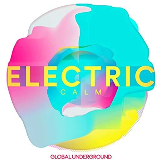 GLOBAL UNDERGROUND: ELECTRIC CALM 7 / VARIOUS (UK)