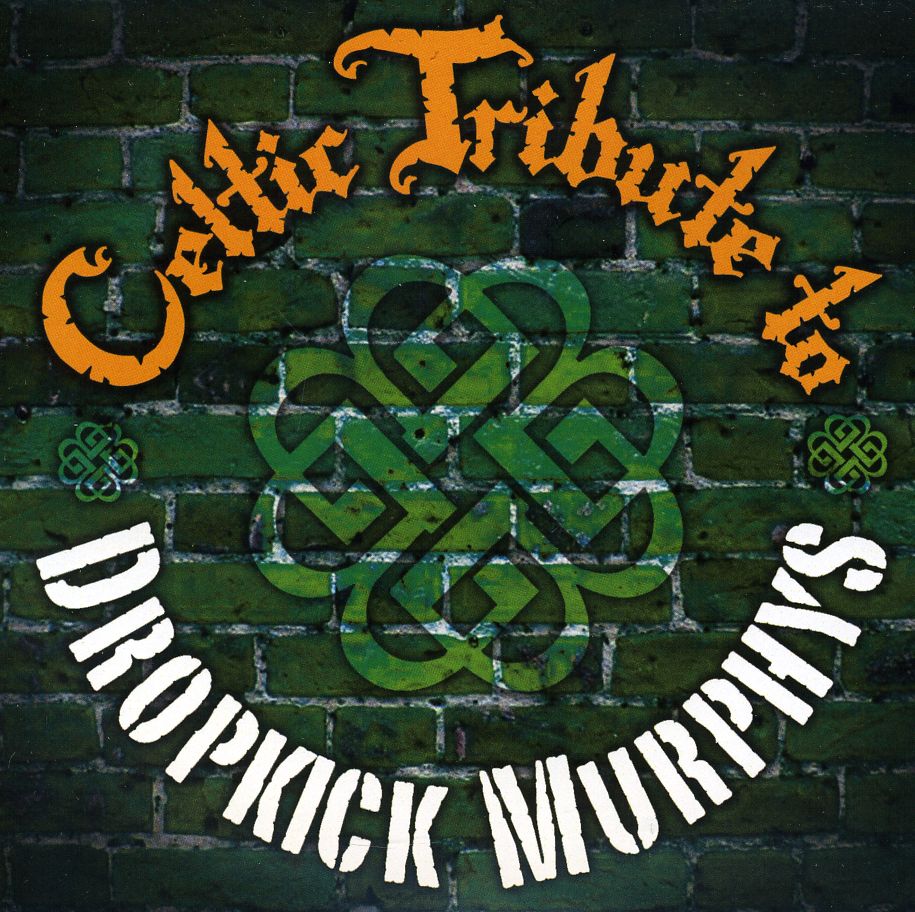 DROPKICK MURPHYS CELTIC TRIBUTE (MOD)