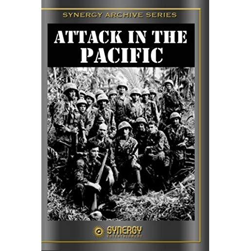 ATTACK IN THE PACIFIC