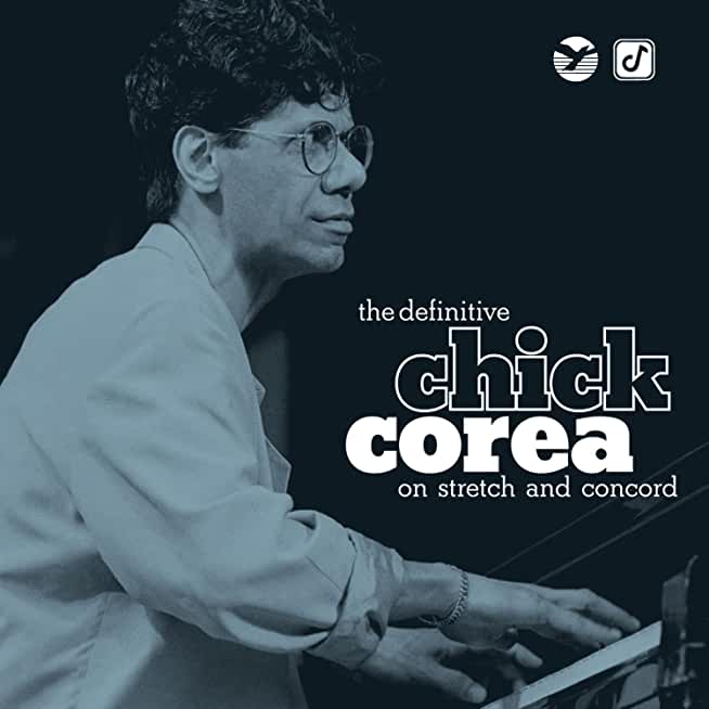 DEFINITIVE CHICK COREA ON STRETCH & CONCORD (SHM)