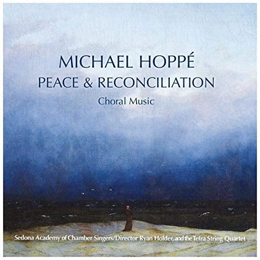 PEACE & RECONCILLIATION - CHORAL MUSIC