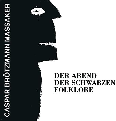 ABEND DER SCHWARZEN FOLKLORE