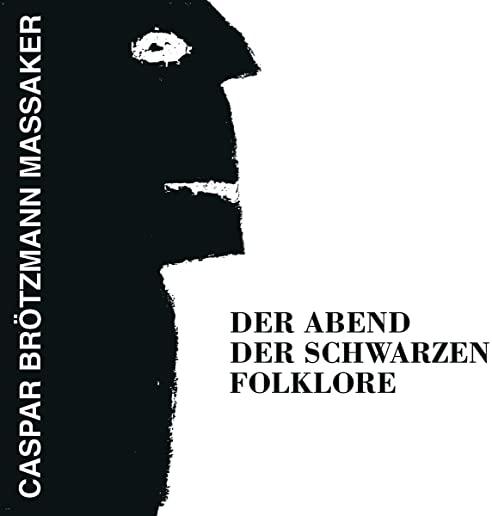 ABEND DER SCHWARZEN FOLKLOR