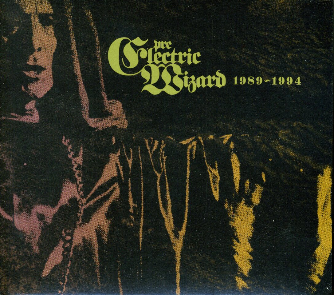 PRE-ELECTRIC WIZARD 1989-94