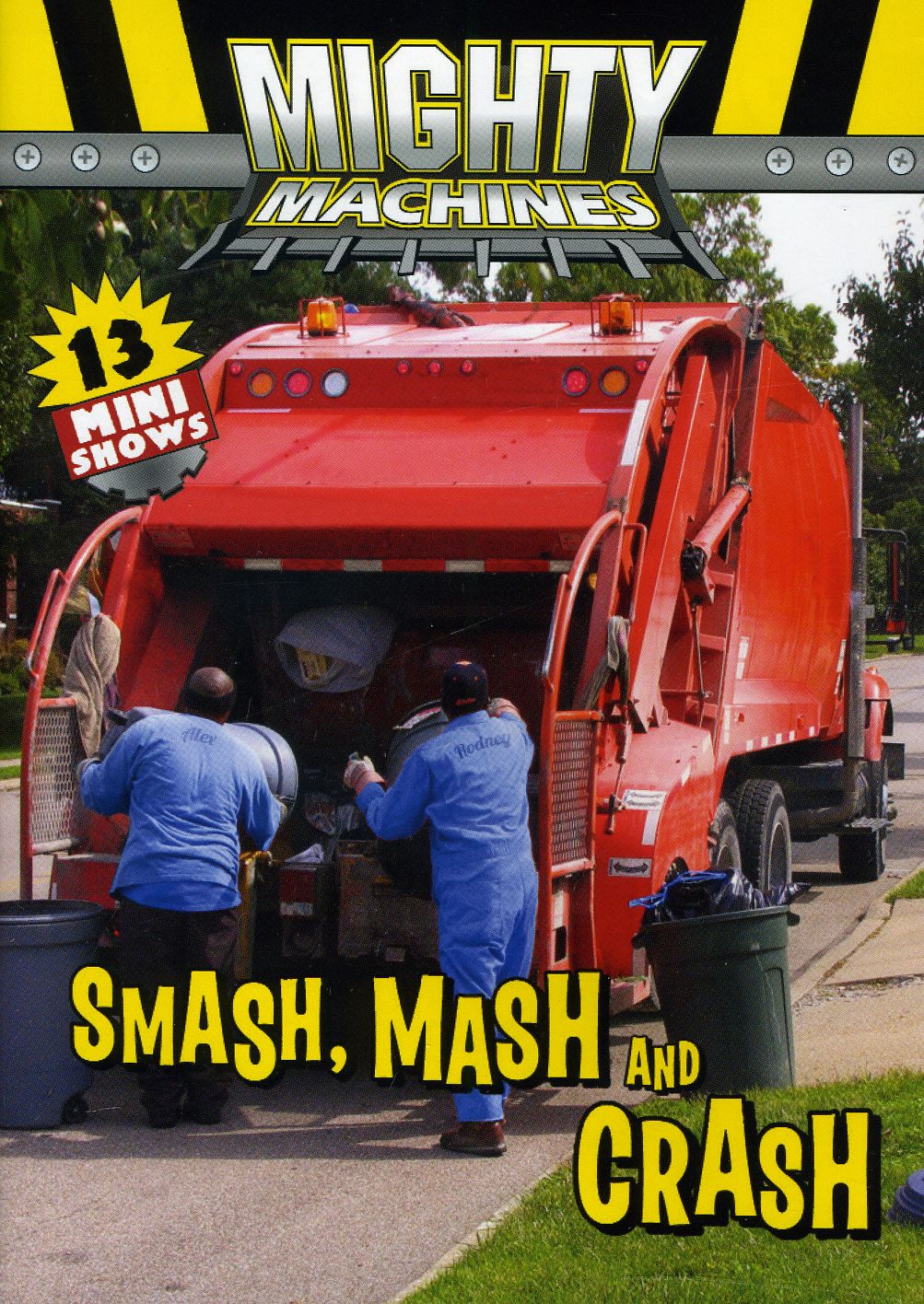 MIGHTY MACHINES: SMASH MASH & CRASH