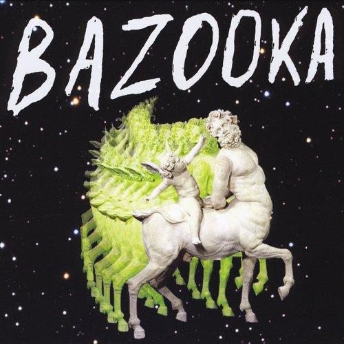 BAZOOKA