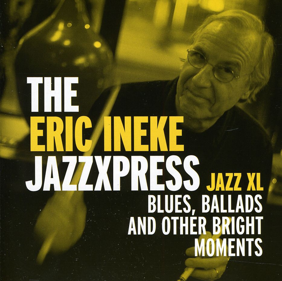 JAZZ XL: BLUES BALLADS & OTHER BRIGHT MOMENTS