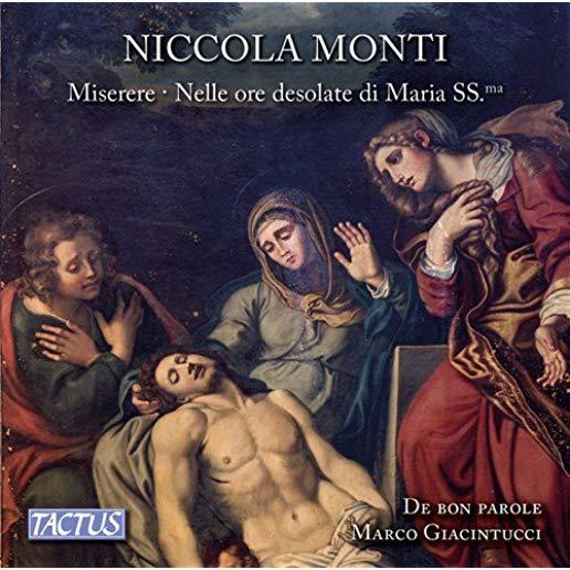 MONTI: MISERERE & NELLE ORE DESOLATE DI MARIA SS.