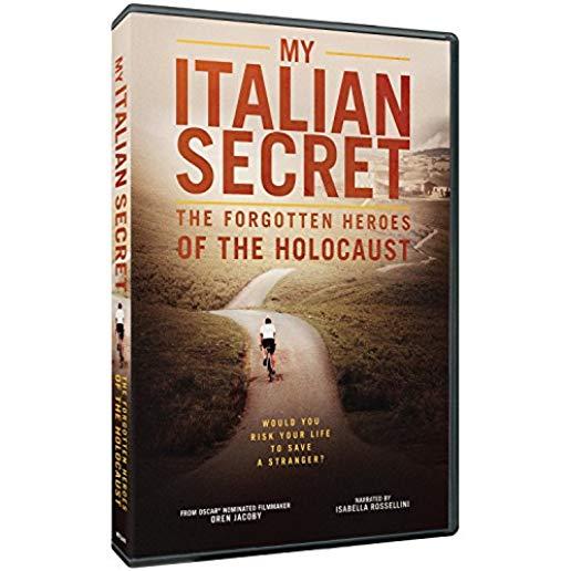 MY ITALIAN SECRET: THE FORGOTTEN HEROES