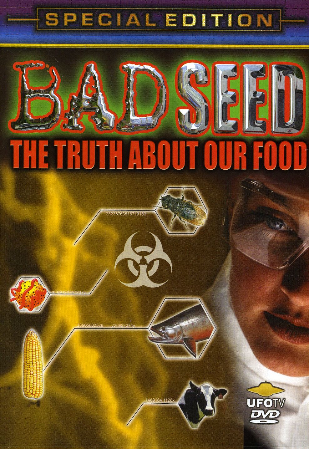 BAD SEED: THE TRUTH ABOUT OUR FOOD