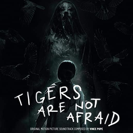 TIGERS ARE NOT AFRAID / O.S.T. (LTD)