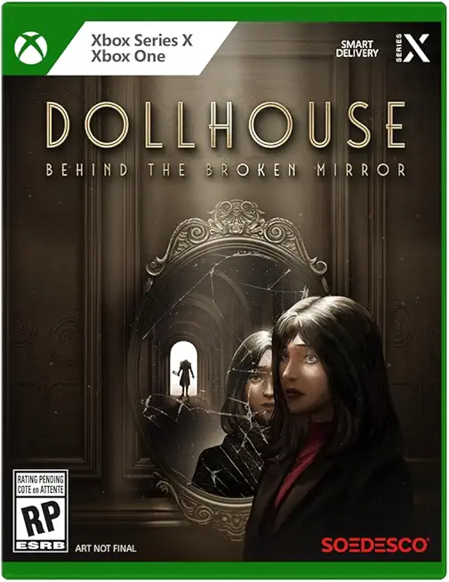 XBX DOLLHOUSE: BEHIND THE BROKEN MIRROR