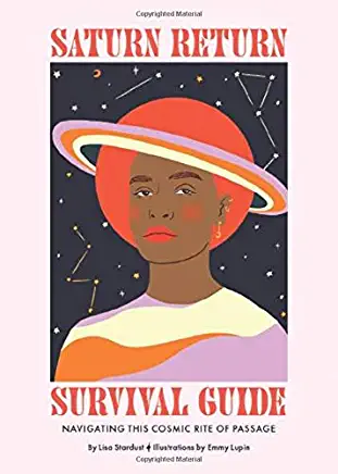 SATURN RETURN SURVIVAL GUIDE (HCVR) (ILL)