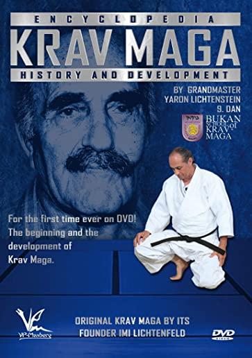 KRAV MAGA ENCYCLOPEDIA: HISTORY & DEVELOPMENT