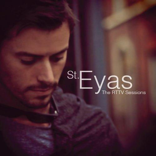 ST. EYAS: THE RTTV SESSIONS