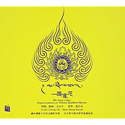 SNOW LOTUS: IMPROVISATIONS ON TIBETAN BUDDHIST HYM