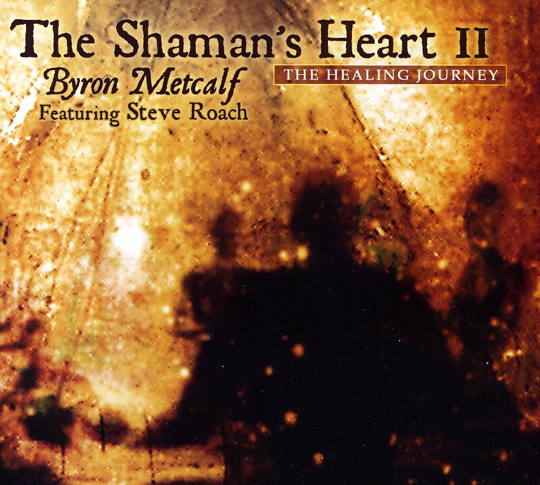 THE SHAMAN'S HEART II