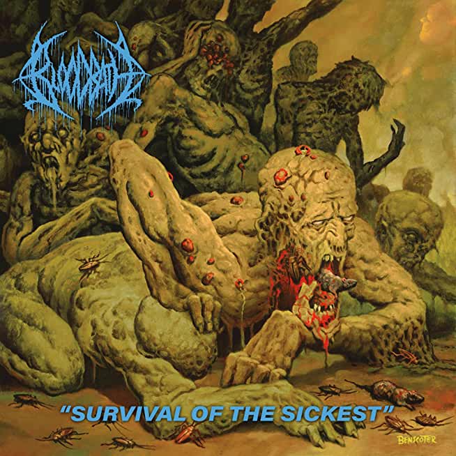 SURVIVAL OF THE SICKEST