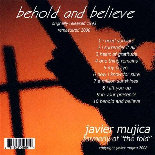 BEHOLD AND BELIEVE (CDR)