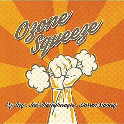 OZONE SQUEEZE