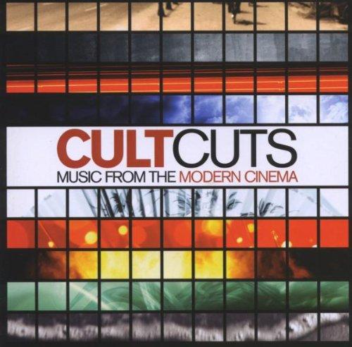 CULT CUTS-MUSIC FROM THE MODERN CINEMA / O.S.T.