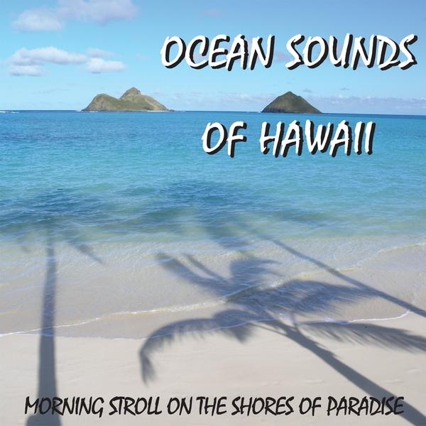 OCEAN SOUNDS OF HAWAII