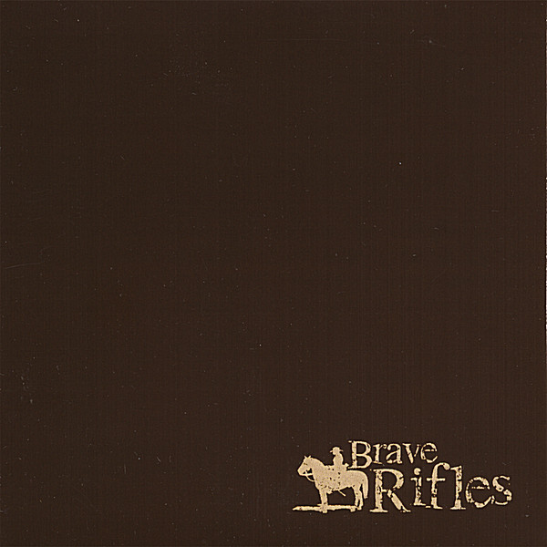 BRAVE RIFLES