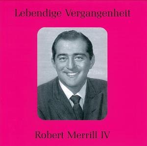 EGENDARY VOICES: ROBERT MERRILL 4