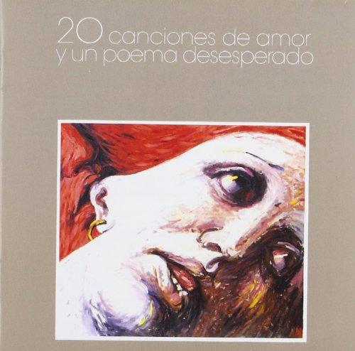 20 CANCIONES DE AMOR Y UN POEMA