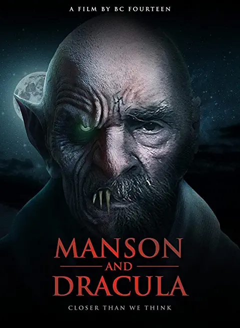 MANSON AND DRACULA: CLOSER THAN WE THINK