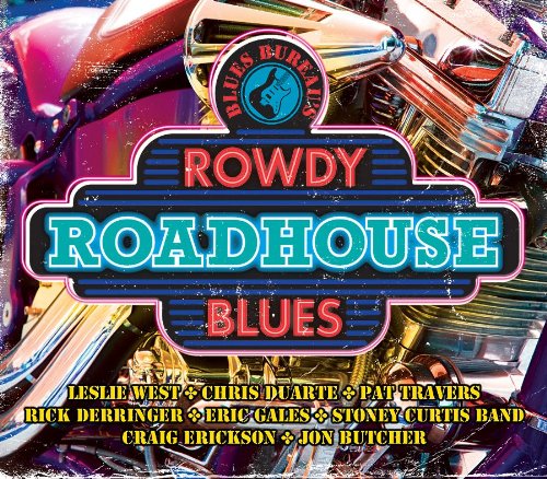 BLUES BUREAU'S ROWDY ROADHOUSE BLUES / VARIOUS