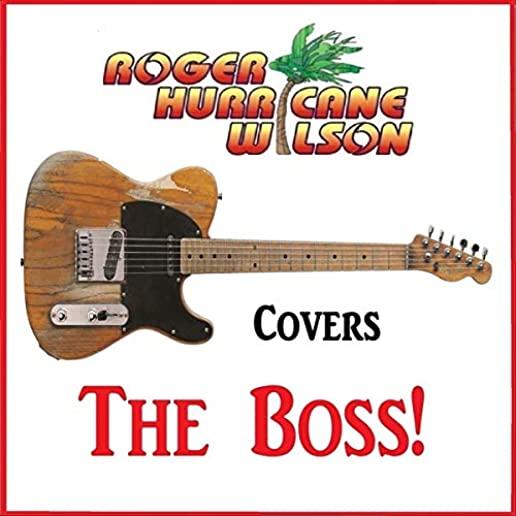 ROGER HURRICANE WILSON COVERS THE BOSS (CDRP)