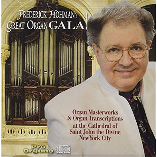 FREDERICK HOHMAN'S GREAT ORGAN GALA