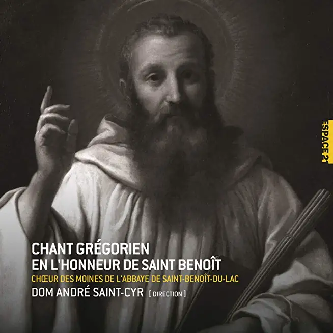 CHANT GREGORIEN EN L'HONNEUR DE SAINT-BENOIT (CAN)