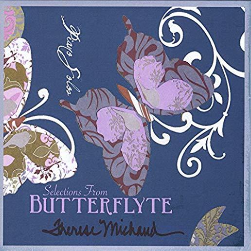 SELECTIONS FROM BUTTERFLYTE (CDRP)