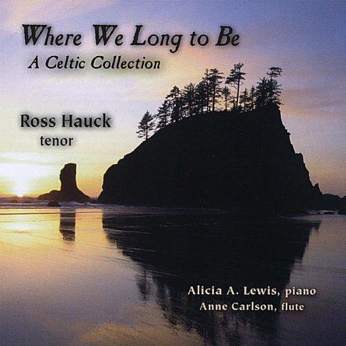 WHERE WE LONG TO BE: CELTIC COLLECTION (CDR)