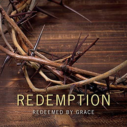 REDEEMED BY GRACE