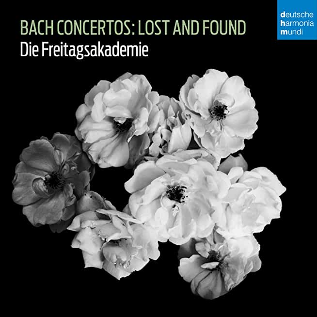 BACH CONCERTOS: LOST & FOUND (GER)