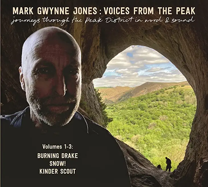 JOURNEYS THROUGH THE PEAK DISTRICT IN WORD & SOUND