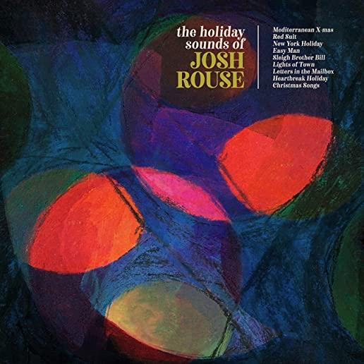 HOLIDAY SOUNDS OF JOSH ROUSE (DIG)