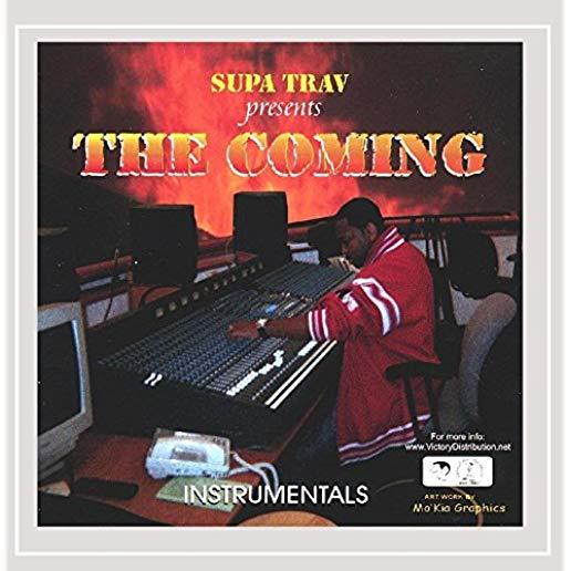 SUPA TRAV PRESENTS THE COMING (CDR)