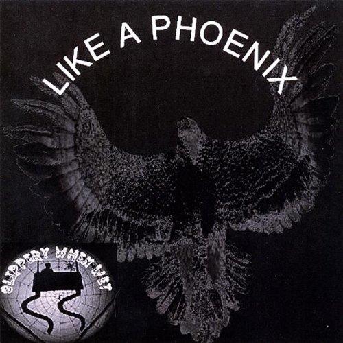 LIKE A PHOENIX (CDR)