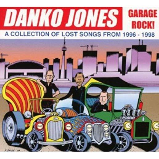 GARAGE ROCK! A COLLECTION OF LOST SONGS FROM 1996