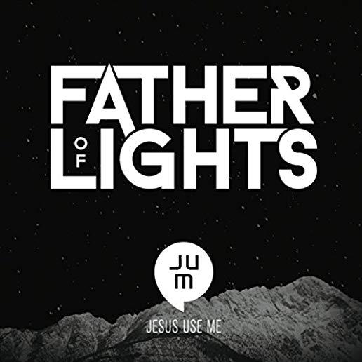 FATHER OF LIGHTS